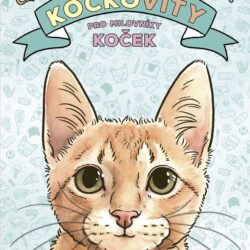 Kočkovity – zábavná kniha pro milovníky koček
